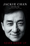 Never Grow Up - 9781982115616 by Jackie Chan, 9781982115616