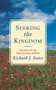 Seeking the Kingdom (Devotions for the Daily Journey of Faith) by Richard J. Foster, 9780060626860