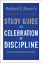 Richard J. Foster's Study Guide for "Celebration of Discipline" by Richard J. Foster, 9780060628338