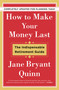 How to Make Your Money Last - Completely Updated for Planning Today (The Indispensable Retirement Guide) by Jane Bryant Quinn, 9781982115838