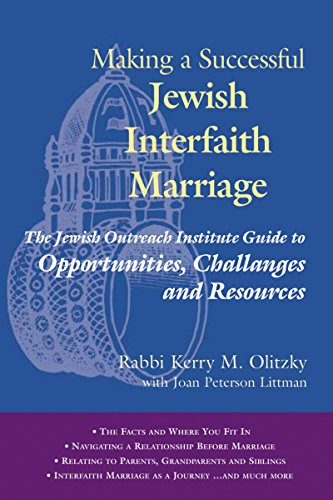 Making a Successful Jewish Interfaith Marriage (The Jewish Outreach Institute Guide to Opportunities, Challenges and Resources) - 9781683361862 by Kerry M. Olitzky, Kerry M. Olitzky, 9781683361862