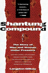 Shantung Compound by Langdon Gilkey, 9780060631123
