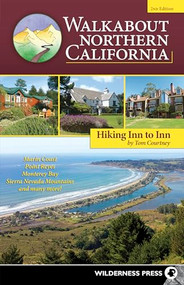 Walkabout Northern California (Hiking Inn to Inn) - 9781643590165 by Tom Courtney, 9781643590165