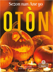 Otòn (Fall) by Amy Culliford, Jean-Pierre Gaston, Jean-Pierre Gaston, 9781427137654