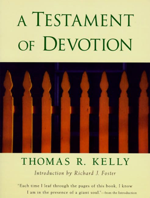 A Testament of Devotion by Thomas R. Kelly, 9780060643614