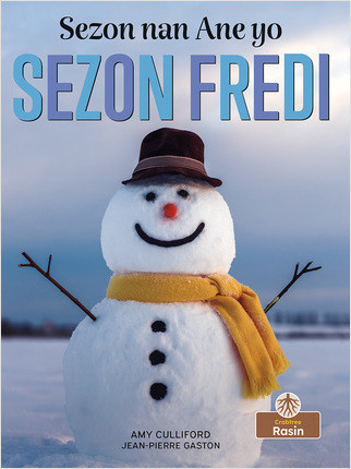 Sezon Fredi (Winter) by Amy Culliford, Jean-Pierre Gaston, Jean-Pierre Gaston, 9781427137739