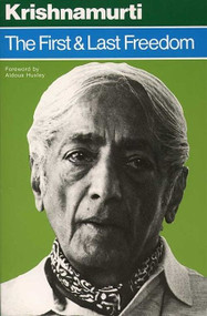The First and Last Freedom by Jiddu Krishnamurti, 9780060648312