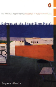 Drivers at the Short-Time Motel by Eugene Gloria, 9780140589252