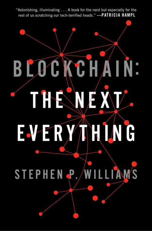Blockchain: The Next Everything - 9781982116835 by Stephen P. Williams, 9781982116835