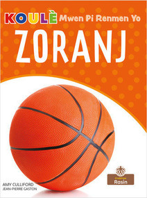 Zoranj (Orange) by Amy Culliford, Jean-Pierre Gaston, Jean-Pierre Gaston, 9781427137890