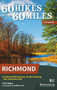 60 Hikes Within 60 Miles: Richmond (Including Williamsburg, Fredericksburg, and Charlottesville) - 9781634043120 by Philip Riggan, Nathan Lott, 9781634043120