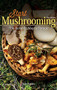 Start Mushrooming (The Reliable Way to Forage) - 9781647550196 by Stan Tekiela, 9781647550196