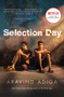 Selection Day (A Novel) - 9781982117535 by Aravind Adiga, 9781982117535