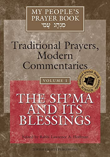 My People's Prayer Book Vol 1 (The Sh'ma and Its Blessings) - 9781683362098 by Rabbi Lawrence A. Hoffman, PhD, 9781683362098