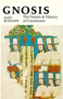 Gnosis (The Nature and History of Gnosticism) by Kurt Rudolph, 9780060670184