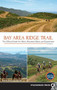 Bay Area Ridge Trail (The Official Guide for Hikers, Mountain Bikers, and Equestrians) - 9781643590257 by Elizabeth Byers, Jean Rusmore, 9781643590257