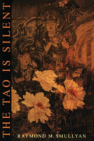 The Tao Is Silent by Raymond M. Smullyan, 9780060674694