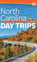 North Carolina Day Trips by Theme - 9781647550127 by Marla Hardee Milling, 9781647550127
