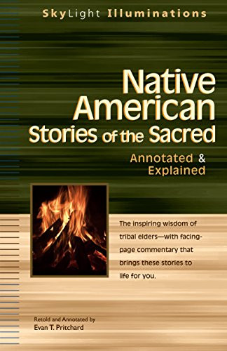 Native American Stories of the Sacred (Annotated & Explained) - 9781683362180 by Evan T. Pritchard, Evan T. Pritchard, 9781683362180