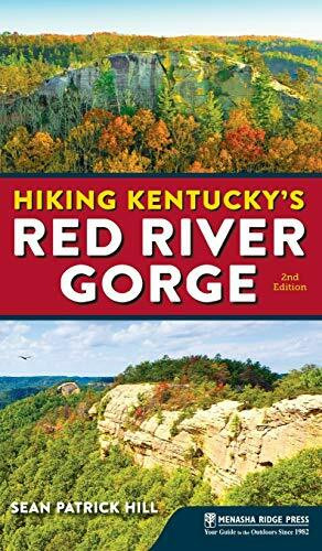 Hiking Kentucky's Red River Gorge - 9781634043205 by Sean Patrick Hill, 9781634043205