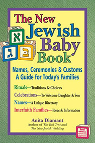New Jewish Baby Book (2nd Edition) (Names, Ceremonies & Customs-A Guide for Today's Families) by Anita Diamant, 9781683362197