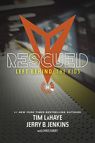 Rescued by Jerry B. Jenkins, Tim LaHaye, 9781414399539