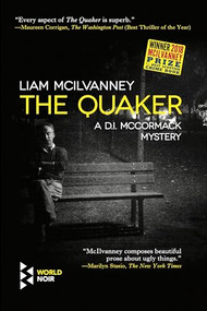 The Quaker by Liam McIlvanney, 9781609455408