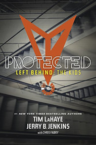 Protected by Jerry B. Jenkins, Tim LaHaye, 9781414399591