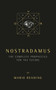 Nostradamus (The Complete Prophesies for the Future) by Mario Reading, 9781780288970
