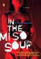 In the Miso Soup (A Novel) by Ryu Murakami, Ralph McCarthy, 9780143035695