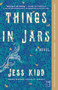 Things in Jars (A Novel) - 9781982121297 by Jess Kidd, 9781982121297
