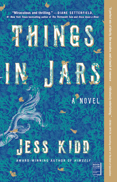 Things in Jars (A Novel) - 9781982121297 by Jess Kidd, 9781982121297