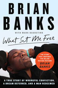 What Set Me Free by Brian Banks, 9781982121310