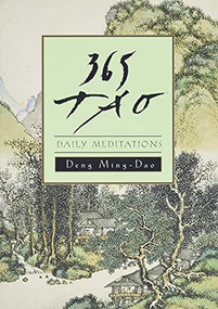 365 Tao (Daily Meditations) by Ming-Dao Deng, 9780062502230