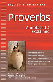 Proverbs (Annotated & Explained) by Rabbi Rami Shapiro, 9781594733109