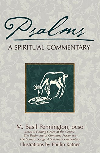 Psalms (A Spiritual Commentary) by M. Basil Pennington, OCSO, Phillip Ratner, 9781594732348