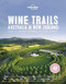 Wine Trails - Australia & New Zealand by Lonely Planet Food, Lonely Planet Food, 9781787017696