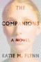 The Companions by Katie M. Flynn, 9781982122157