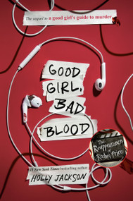 Good Girl, Bad Blood (The Sequel to A Good Girl's Guide to Murder) - 9781984896407 by Holly Jackson, 9781984896407