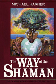 The Way of the Shaman by Michael Harner, 9780062503732