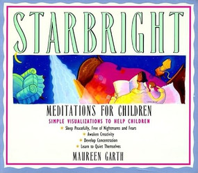 Starbright--Meditations for Children by Maureen Garth, 9780062503985