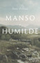 Manso y humilde (El corazón de Cristo para los pecadores y heridos) by Dane C. Ortlund, 9781087736259
