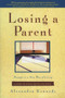 Losing a Parent (Passage to a New Way of Living) by Alexandra Kennedy, 9780062504982