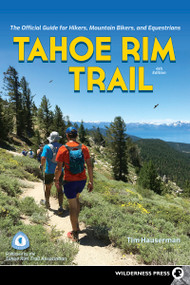 Tahoe Rim Trail (The Official Guide for Hikers, Mountain Bikers, and Equestrians) - 9781643590585 by Tim Hauserman