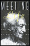 Meeting Life (Writings and Talks on Finding Your Path Without Retreating from Society) by Jiddu Krishnamurti, 9780062505262