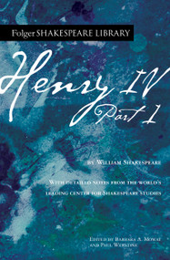 Henry IV, Part 1 - 9781982122515 by William Shakespeare, Dr. Barbara A. Mowat, Paul Werstine