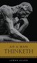 AS A MAN THINKETH - 9781441337399 by , 9781441337399