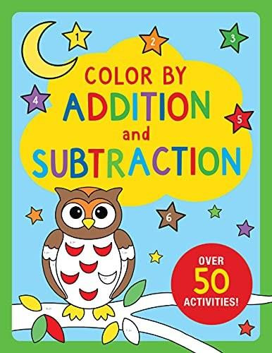 COLOR BY ADDITION & SUBTRACTION by , 9781441337184