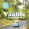 Lonely Planet The Vanlife Companion by Lonely Planet, 9781787018488