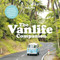 Lonely Planet The Vanlife Companion by Lonely Planet, 9781787018488
